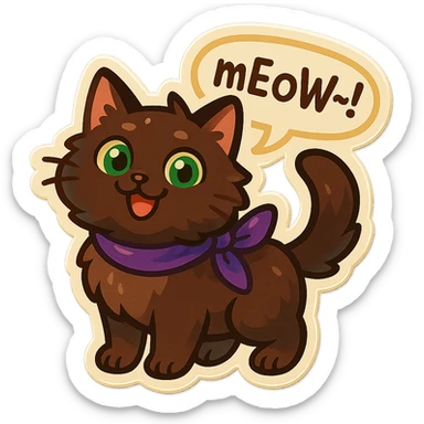 Fluffy cute derpy silly smiling happy dark-brown cat with green eyes and a purple scarf saying ‘mEoW~!’ (With a speech bubble) sticker