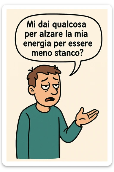 uomo che dice in una nuvoletta "mi dai qualcosa per alzare la mia energia per essere meno stanco?" sticker