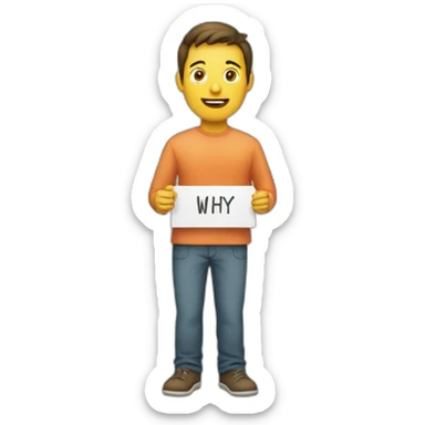 A male holding placard with "why" written on it sticker