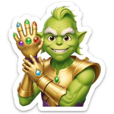 Grinch smiling with the infinity gauntlet  sticker