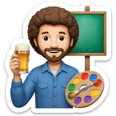 BOB ROSS HOLDING A PAINT PALETTE add a sign with a beer that says congratulations  sticker