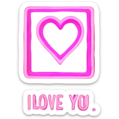 A pink neon sign that says I Love You sticker