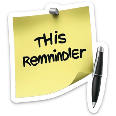 This is a reminder sticker