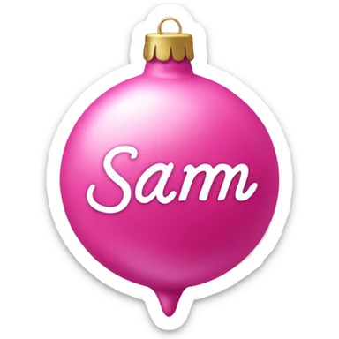 pink ornament with the name sam on it in cursive sticker