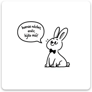A cute rabbit saying "buenas noches, hijito mío!" in a speech bubble. The rabbit looks loving and gentle, like a parent saying goodnight to a child. sticker