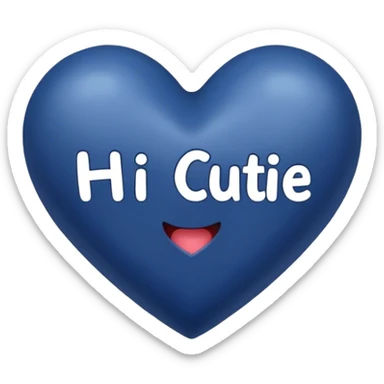 Dark Blue heart with the words Hi Cutie! in the middle  sticker