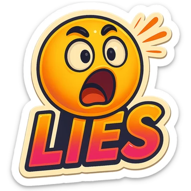 animated emoji with expressive face, mouth open, eyes wide, with the word 'LIES' in bold energetic lettering, vibrant colors, cartoon style, dynamic motion lines sticker