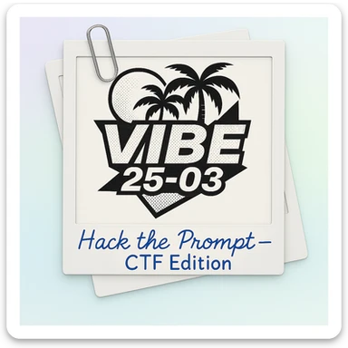 Edit the text 'Hack the Prompt – CTF Edition' to appear in blue ink with a cursive handwriting style. Keep the text small and do not change the rest of the image. sticker