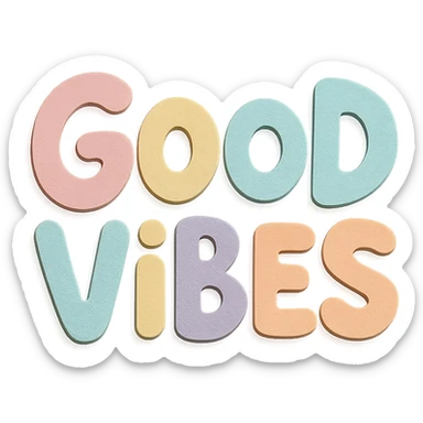soft pastel rainbow chubby hand-drawn lettering of the phrase 'Good Vibes', kawaii style, high resolution, no outline, sticker design sticker