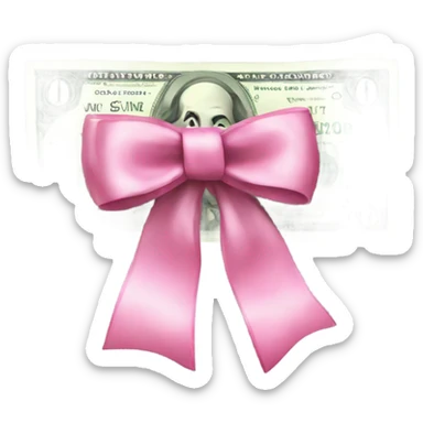 Money with pink bow ￼ sticker