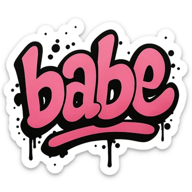 the word 'babe' in pink graffiti style, street art, no background sticker
