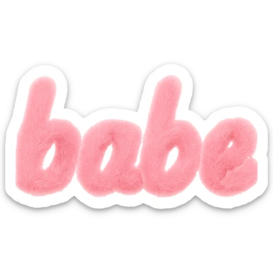 the word 'babe' in pink fluffy style sticker