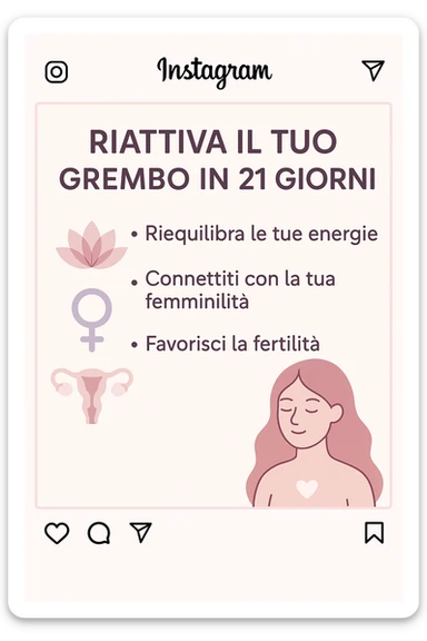 infografica stile post di instagram con titolo "Riattiva il tuo grembo in 21 giorni" sticker