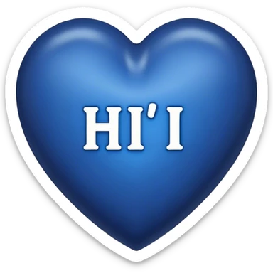 Dark blue heart with the words Hi handsome in the middle  sticker