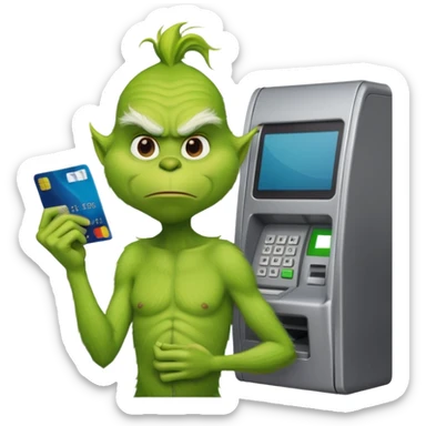 Grinch holding credit at atm sticker