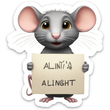 A rat holds a sign with the inscription "Alinght" sticker