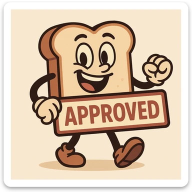 cartoon toast character holding a large 'APPROVED' sign, cheerful and bold, suitable for an avatar sticker