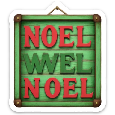 Sign "Oh Well Noel" sticker