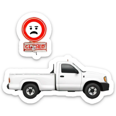 "road closed" sign tied to a white truck sticker