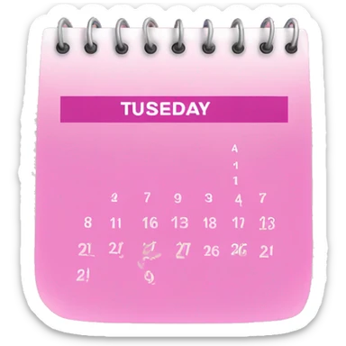 pink calendar that says TUESDAY  sticker