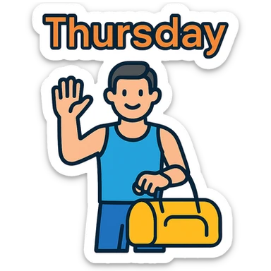 a sportsman holding his gymbag waving his hand goodbye. The word Thursday is above the sportsman sticker