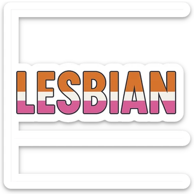 the word LESBIAN in orange, pink, and white letters sticker