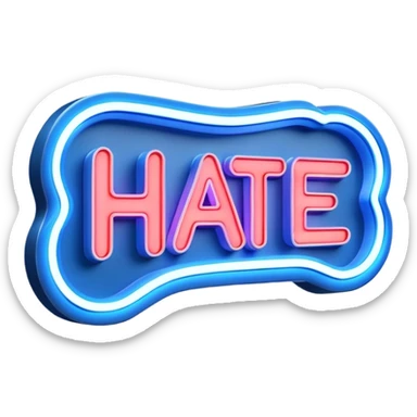 Blue neon sign with the word hate sticker
