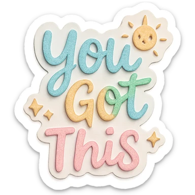 Inspirational "You Got This" in soft pastel rainbow calligraphy, cute doodle sticker, gentle shadows, journaling, transparent background sticker