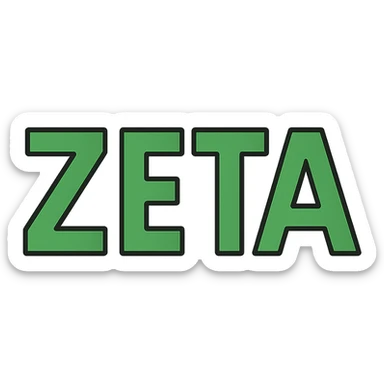 the word ZETA in all capital letters, fully spelled out in a bold modern sans-serif font, filled with vibrant green color, centered, clean and easy to read sticker