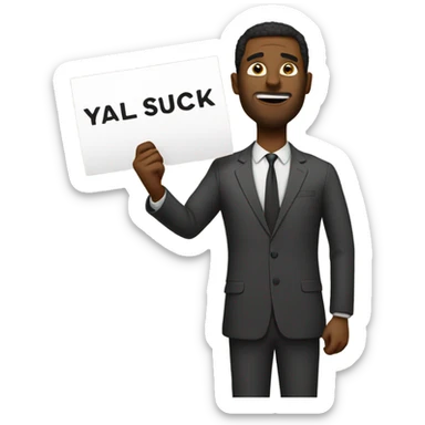Man holding a y’all suck sign  sticker