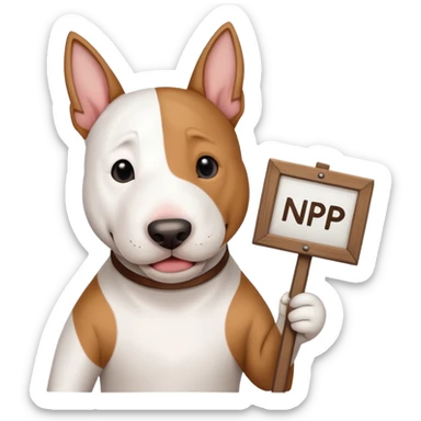 bull terrier dog holding a sign that says "NP" sticker