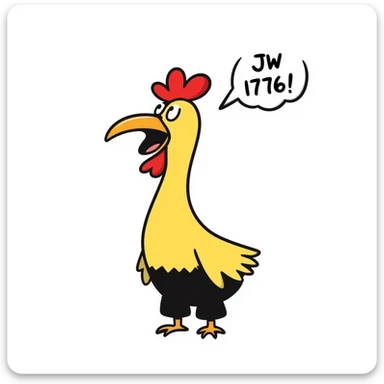 shouting yellow long neck chicken with the words 'JW 1776' in a speech bubble sticker