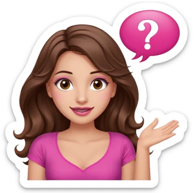 girl with long wavy brown hair, brown eyes, long lashes makeup, sexy pink lips, light to medium complexion, wearing a pink sexy top, shugging, smiling, question mark one speech bubble sticker