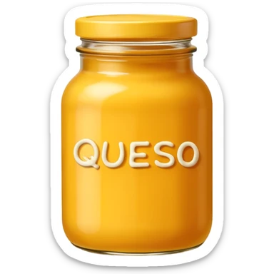 cheese sauce on a jar written "Queso Hot sticker