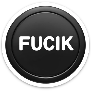button that says fuck on it sticker