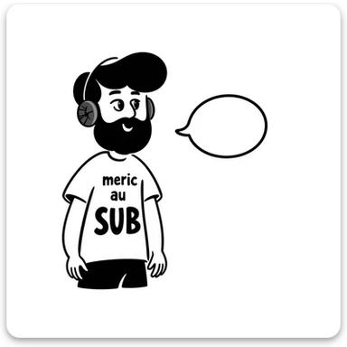 A person with black hair, brown eyes, and a black beard wearing a gaming headset saying "merci au SUB" sticker