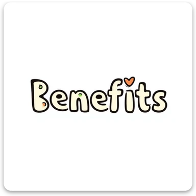 The word "Benefits" hand-drawn in white/cream colored text with just a few green and orange accents. Simple doodle style. sticker