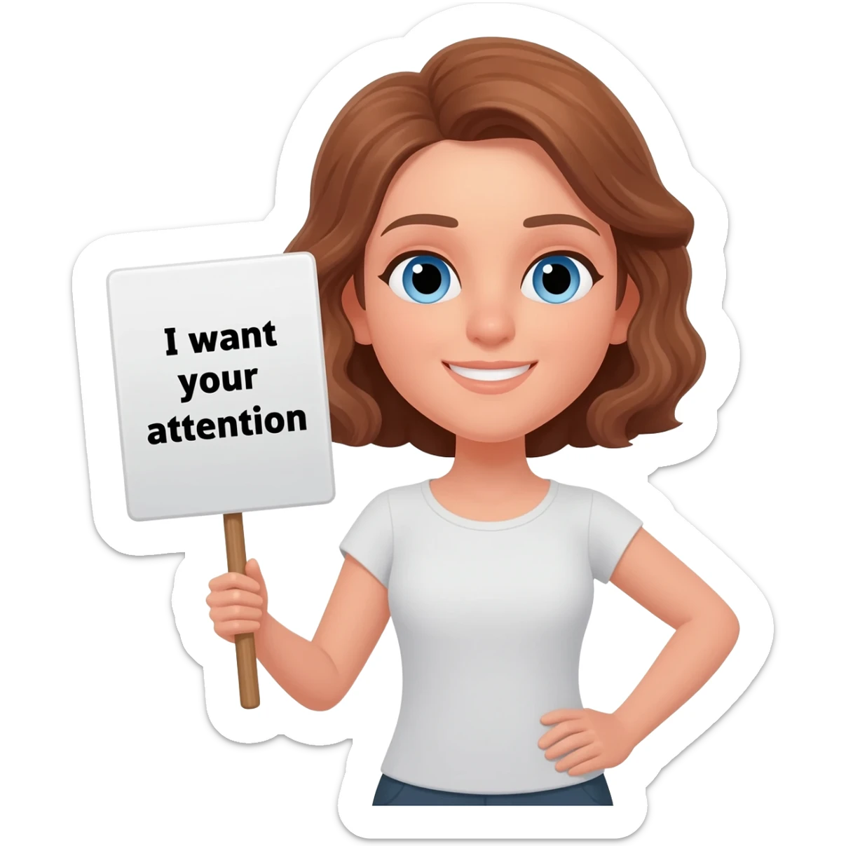 a woman with brown hair, blue eyes. Holding a sign that says "I want your attention" sticker