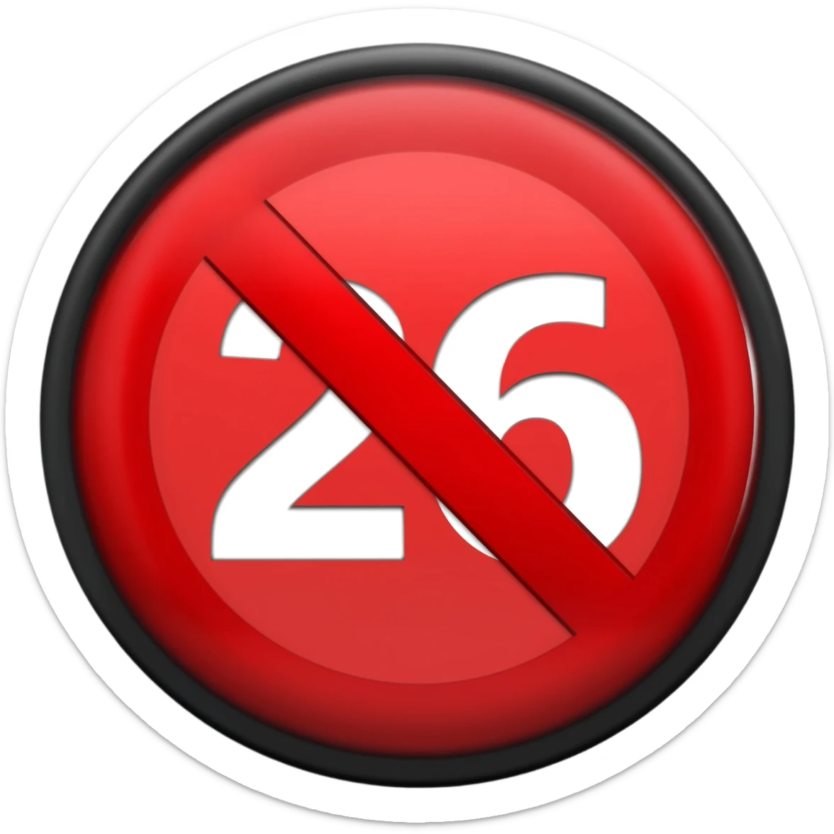 red prohibited with garis miring inside with white text 26 with black circle sticker