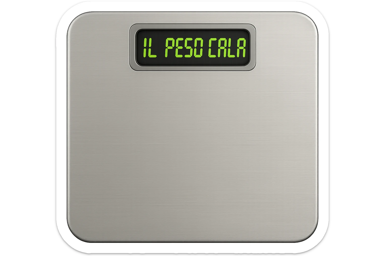 bilancia PESAPERSONE vista dall'alto con la scritta "IL PESO CALA" SUL DISPLAY, IPERREALISTA 4K sticker
