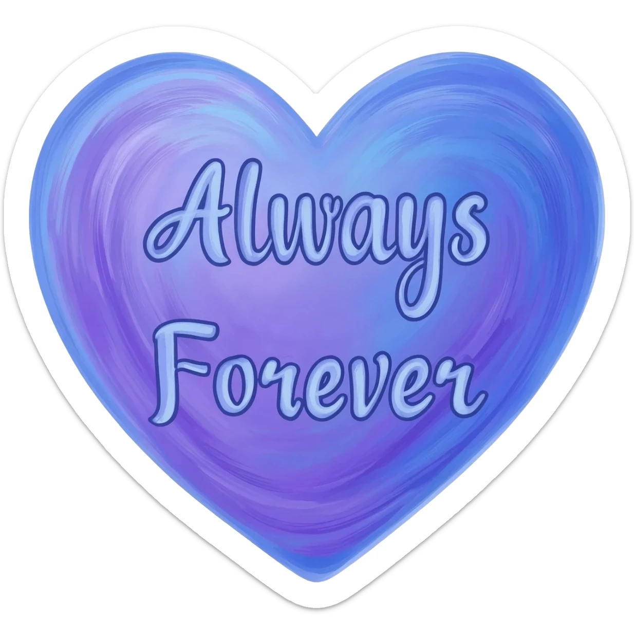 A heart with Always and Forever in it, in blue and purple sticker