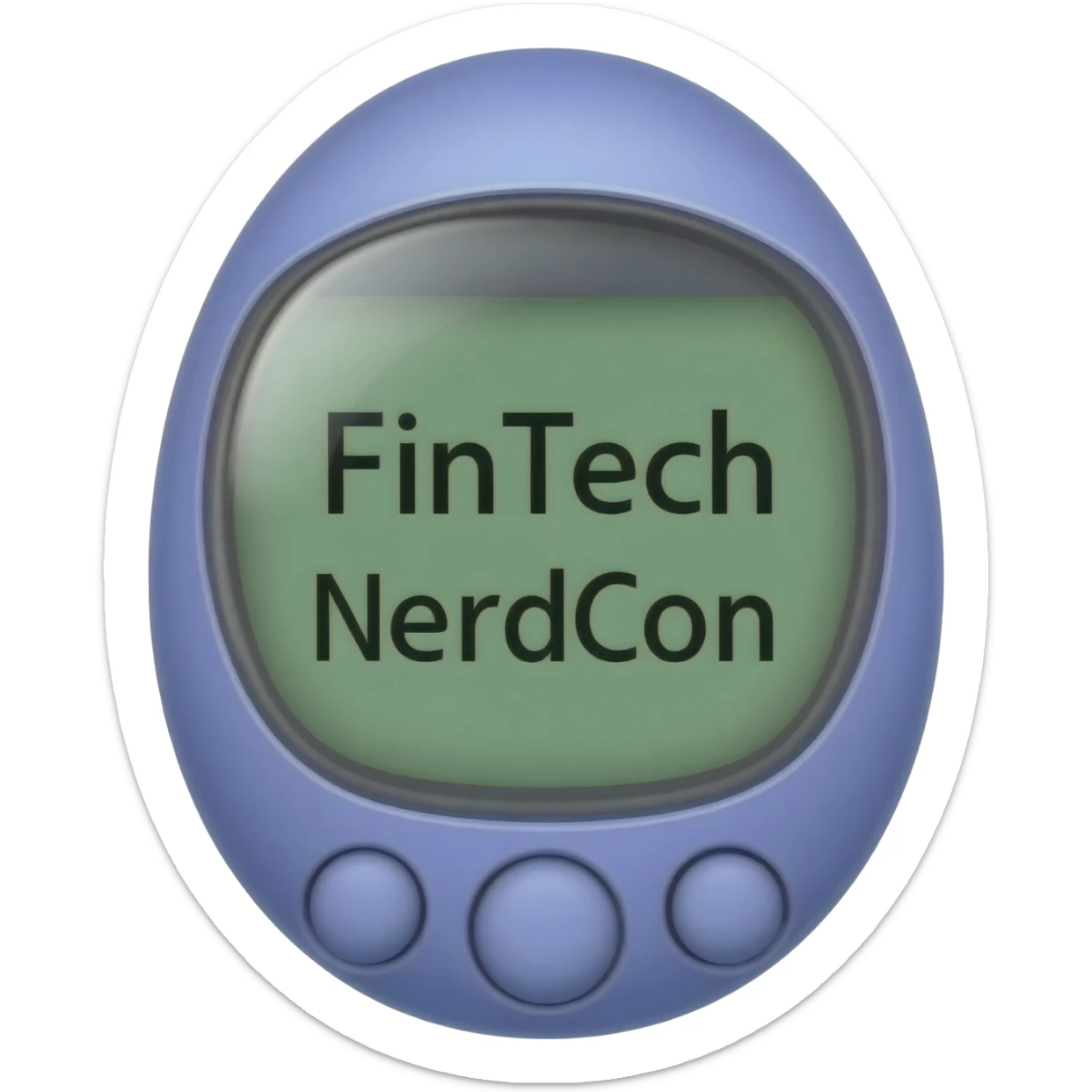 please create me a tamagotchi that syas fintech nerdcon on the screen, and make the style of the tamagotchi round and nerdy and gamer like. GTA style sticker