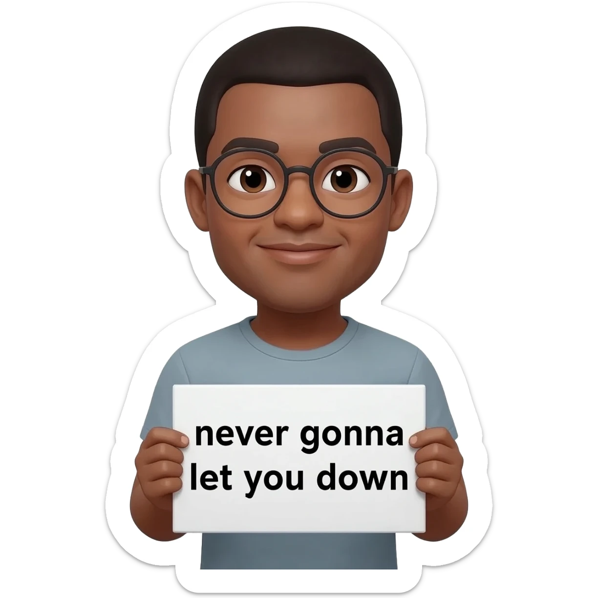 never gonna let you down sticker