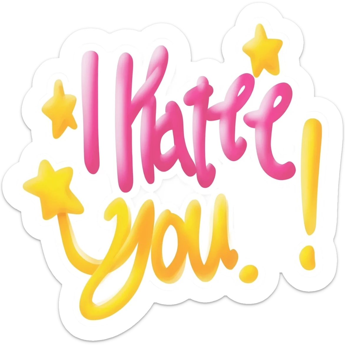 Hand-drawn motivational quote sticker: “I Hate You!” with doodles, stars, and bright vivid colors sticker