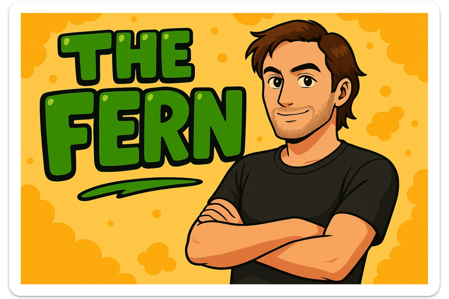 Make the brunette anime man look a little older (late 20s to early 30s) with more mature facial features, still leaning to the side with arms crossed, in front of green bubble letters that say 'The Fern'. He should have a black t-shirt, no jacket, medium-length brown hair, and an expressive anime face. Keep the vibrant, cartoonish, eye-catching vibe as in the original style. sticker