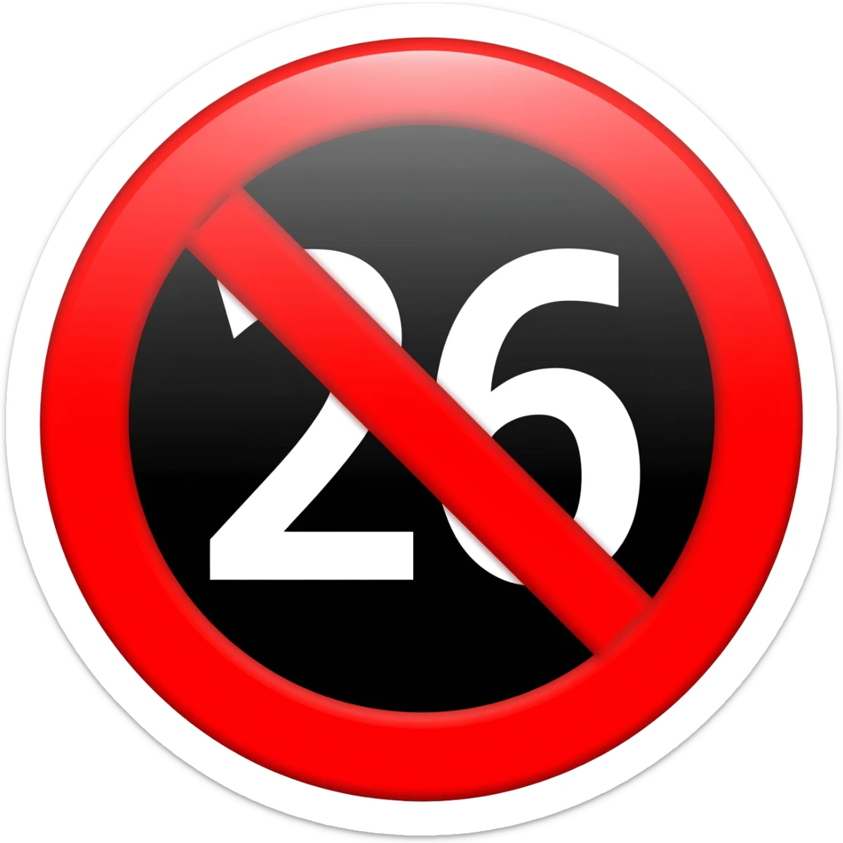 red prohibited with back slash inside with white text 26 with black circle sticker