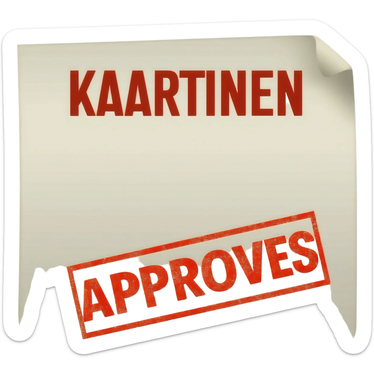 text KAARTINEN and under it red stamp with text APPROVES sticker