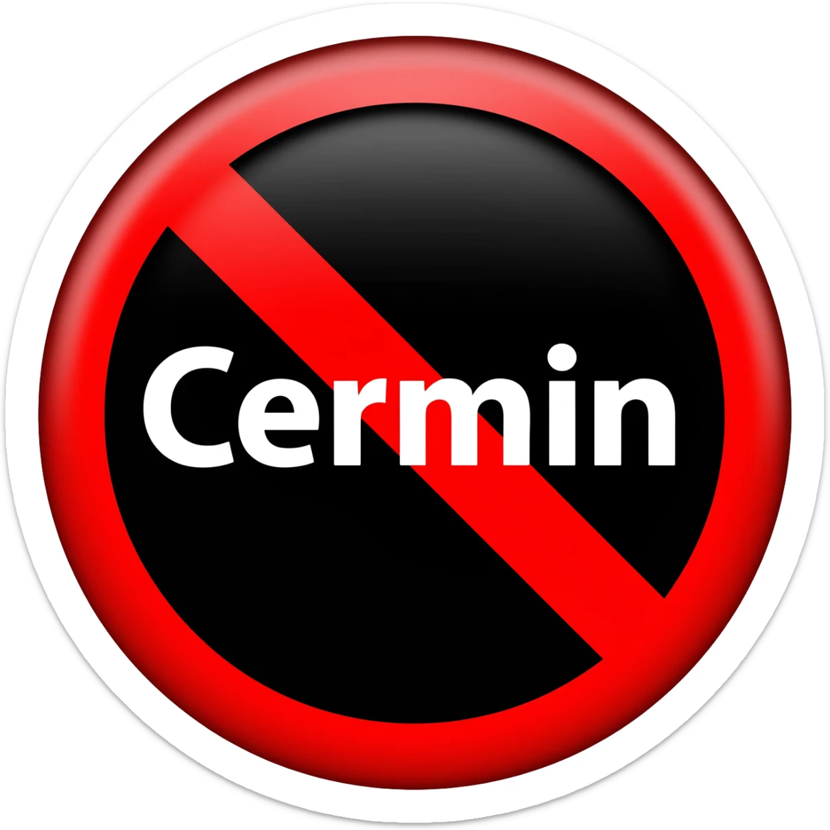 Cermin red prohibited inside with white text 26 with black circle sticker