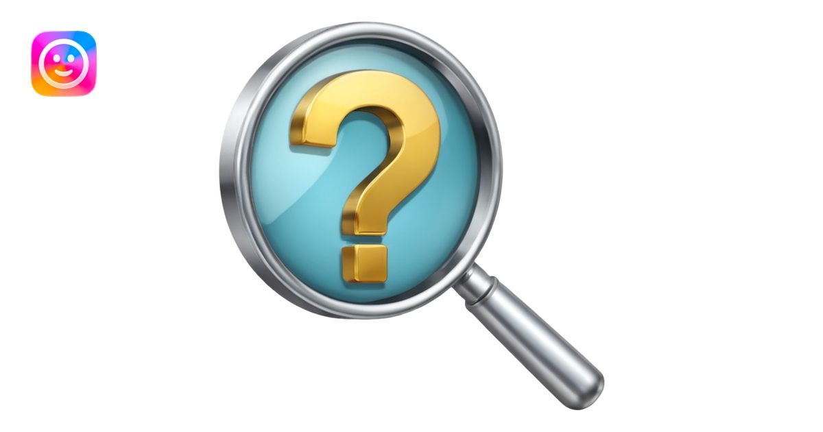 Magnifying Glass + Question Mark emoji | AI Emoji Generator