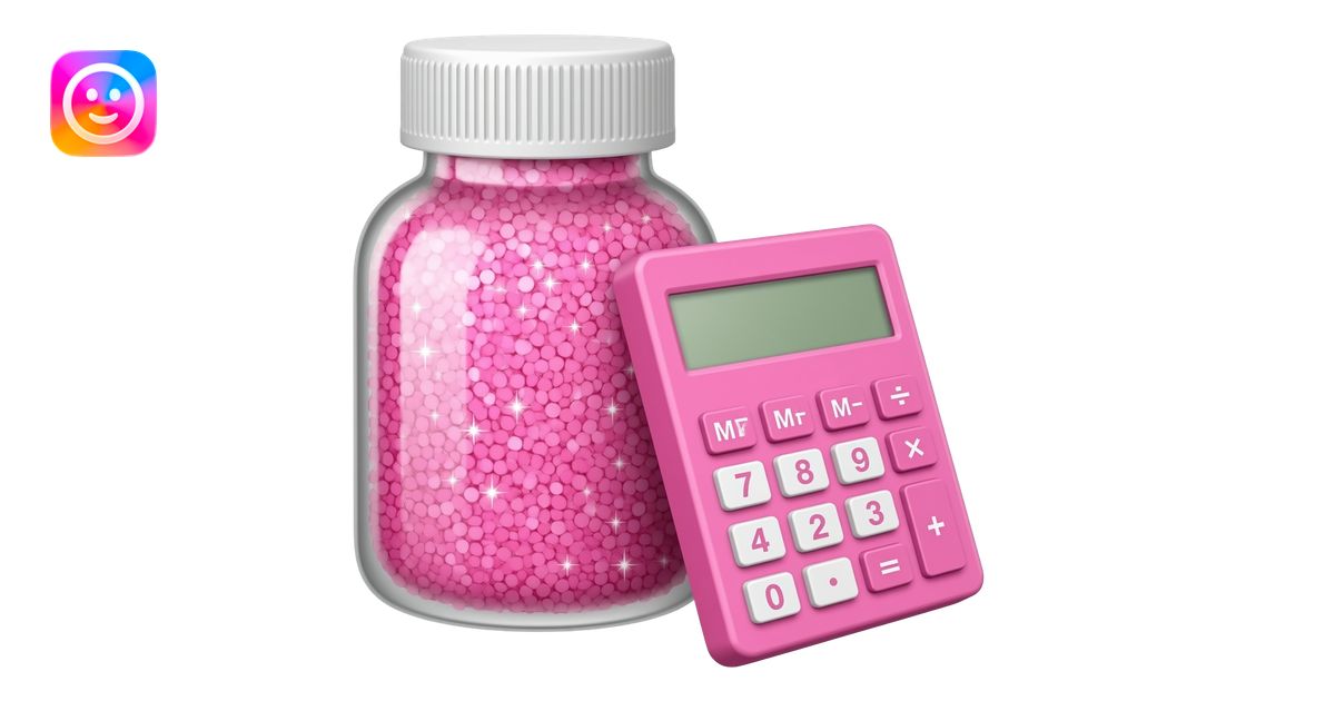 hot pink sparkly pill bottle with pink calculator leaning on it emoji ...